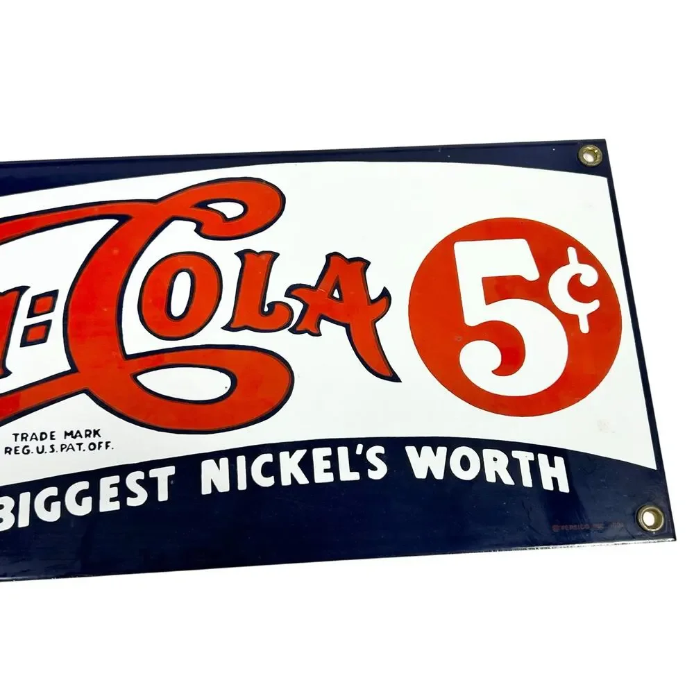 Ande Rooney Pepsi Cola Porcelain Enamel Sign 6x18 Americas Biggest Nickels Worth